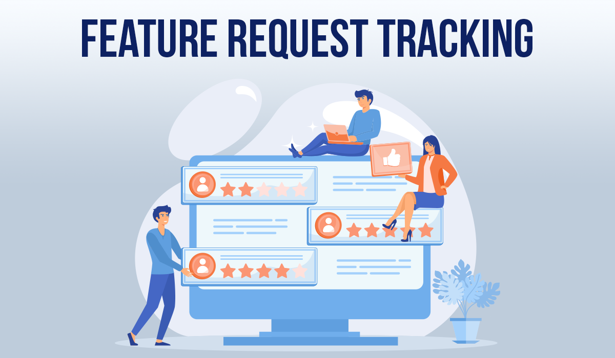 Feature Request Tracking Software