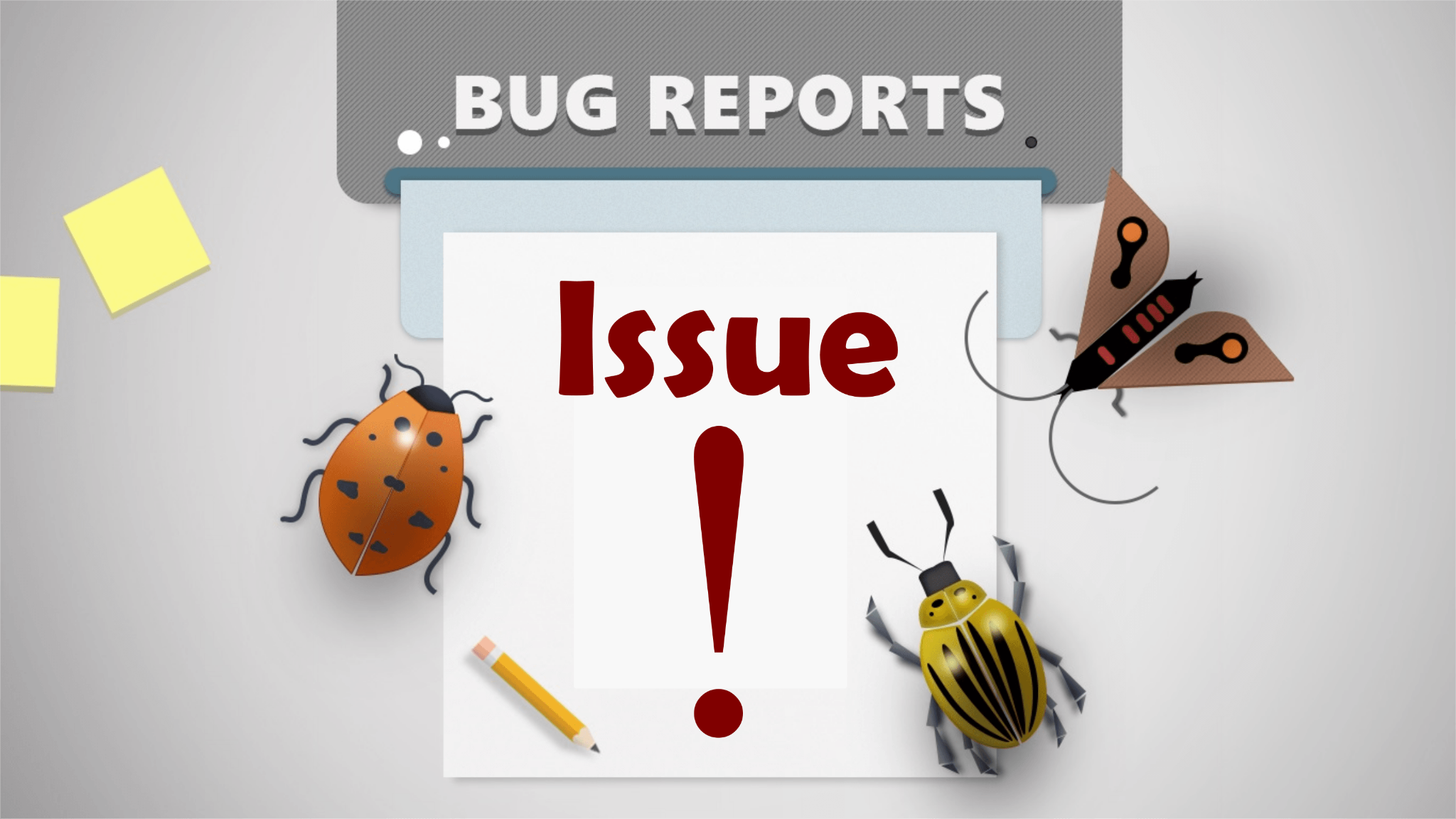 Feedback Concerning Bug Reports