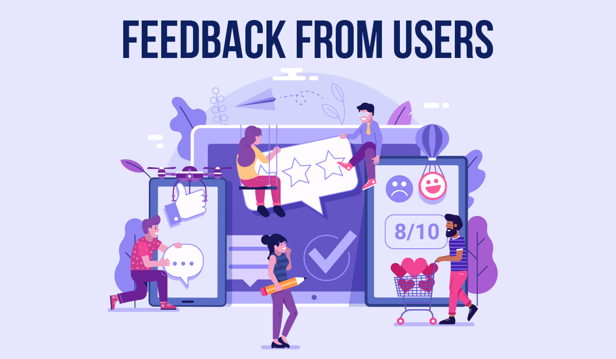 Feedback From Users